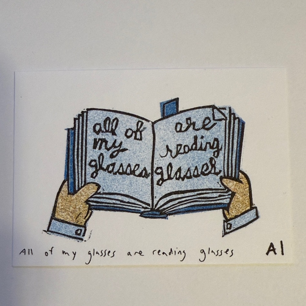 Ana Inciardi Mini Print, All of My Glasses Are Reading Glasses